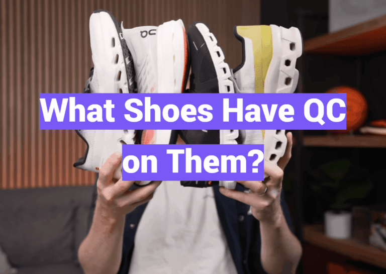 What Shoes Have QC on Them?